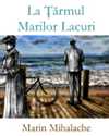 marin.mihalache - La Țarmul Marilor Lacuri