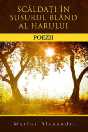 Marius Alexandru - Scaldati in Susurul Bland al Harului Marius Alexandru - Scaldati in Susurul Bland al Harului